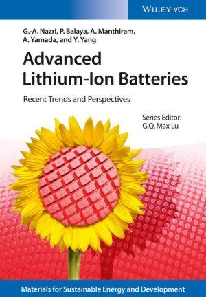 Advanced Lithium-Ion Batteries: Recent Trends and Perspectives