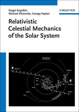 Relativistic Celestial Mechanics of the Solar System