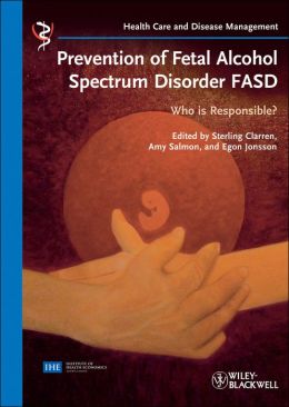 Prevention of Fetal Alcohol Spectrum Disorder FASD: Who is responsible