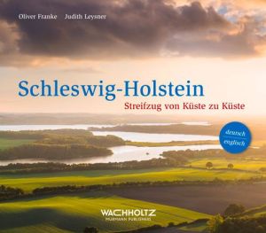 Schleswig-Holstein: Journey from Coast to Coast