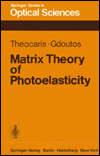 Matrix Theory of Photoelasticity