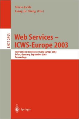 Web Services - ICWS-Europe 2003, ICWS-Europe 2003 Liang-Jie Zhang, Mario Jeckle