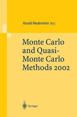 Monte Carlo and Quasi-Monte Carlo Methods 2002: Proceedings of a Conference held at the National University of Singapore, Republic of Singapore, November 25-28, 2002