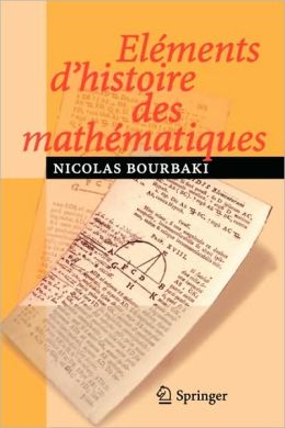 Elements d'histoire des mathematiques