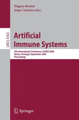 Artificial Immune Systems: 5th International Conference, ICARIS 2006, Oeiras, Portugal, September 4-6, 2006, Proceedings