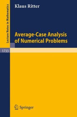 Average-Case Analysis of Numerical Problems Klaus Ritter