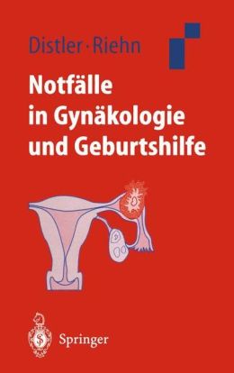 Notf Lle in GYN Kologie Und Geburtshilfe