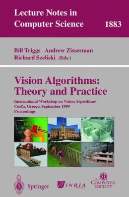 Vision Algorithms: Theory and Practice: International Workshop on Vision Algorithms Corfu, Greece, September 21-22, 1999 Proceedings