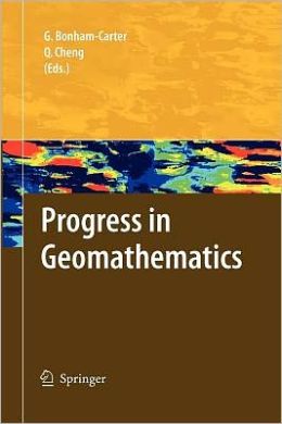 Progress in Geomathematics Graeme Bonham-Carter, Qiuming Cheng