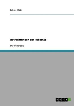 Betrachtungen Zur Pubert T