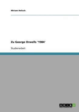 Zu George Orwells '1984'