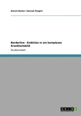 Borderline - Einblicke in ein komplexes Krankheitsbild