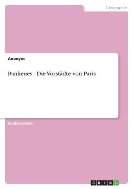 Banlieues - Die Vorst dte von Paris