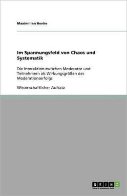 Im Spannungsfeld Von Chaos Und Systematik