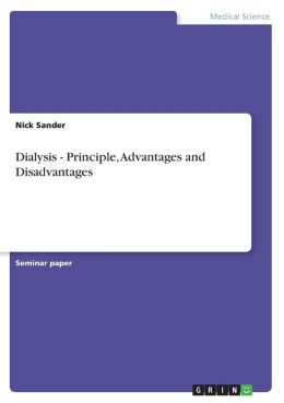 Dialysis - Principle, Advantages And Disadvantages