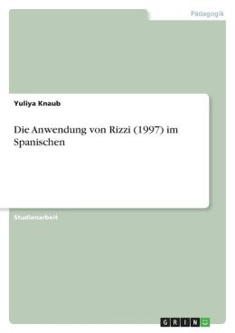Die Anwendung von Rizzi (1997) im Spanischen