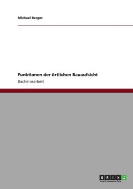 Funktionen der rtlichen Bauaufsicht