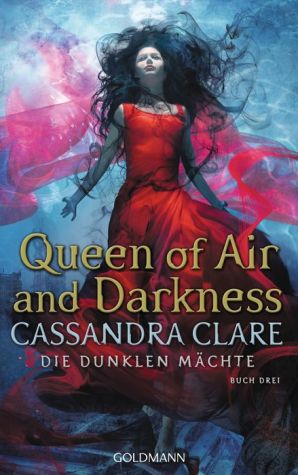 Queen of Air and Darkness: Die Dunklen Mächte 3