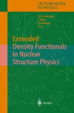 Extended Density Functionals in Nuclear Structure Physics