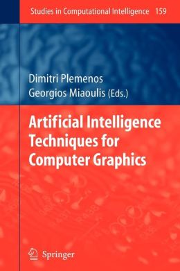 Artificial intelligence techniques for computer graphics Miaoulis., Plemenos