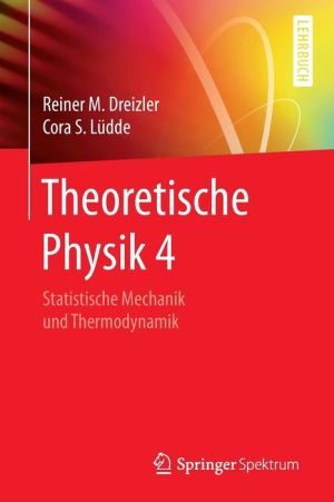 Theoretische Physik: Bd. 5 Thermodynamik und Statistische Physik