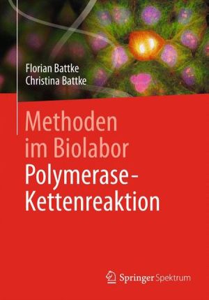 Methoden im Biolabor: Polymerase-Kettenreaktion