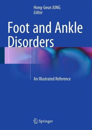 Foot and Ankle Disorders: An Illustrated Reference