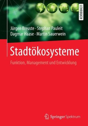Stadtökosysteme: Funktion, Management und Entwicklung
