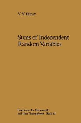 Sums of independent random variables A.A. Brown, V.V. Petrov