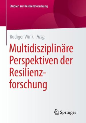 Multidisziplinre Perspektiven der Resilienzforschung