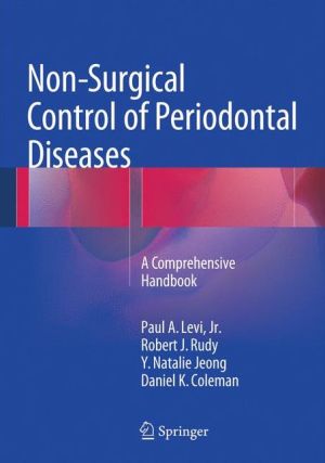 Non-Surgical Control of Periodontal Diseases: A Comprehensive Handbook