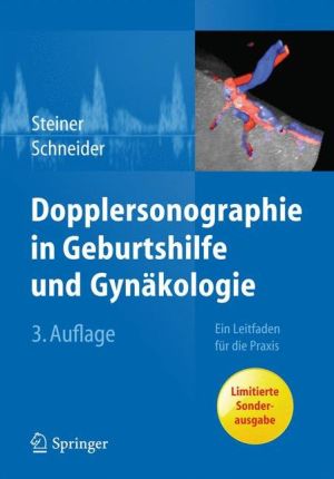 Dopplersonographie in Geburtshilfe und Gynäkologie: Ein Leitfaden für die Praxis