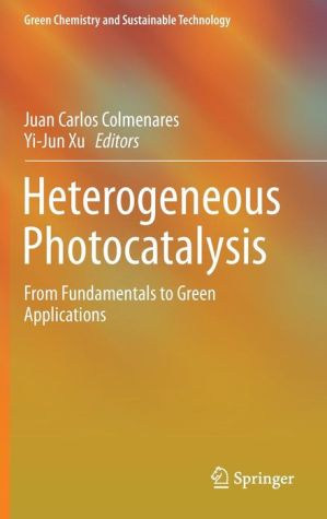 Heterogeneous Photocatalysis: From Fundamentals to Green Applications