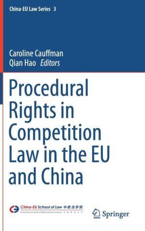 Procedural Rights in Competition Law in the EU and China