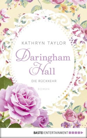 Daringham Hall - Die Rückkehr: Roman