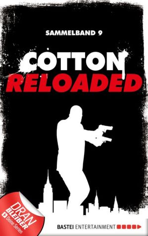 Cotton Reloaded - Sammelband 09: 3 Folgen in einem Band