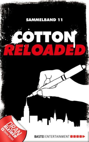 Cotton Reloaded - Sammelband 11: 3 Folgen in einem Band