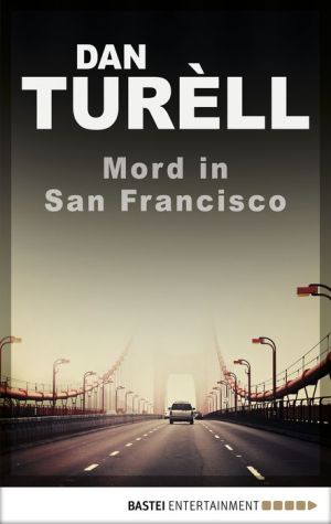 Mord in San Francisco: Kriminalroman