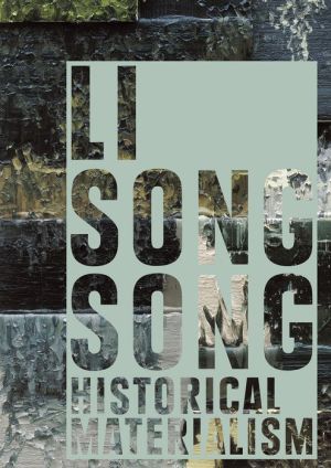 Li Songsong: Historical Materialism