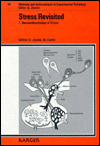 Stress Revisited: Neuroendocrinology of Stress