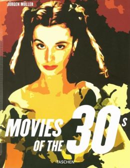 Movies of the 30s Jurgen Muller
