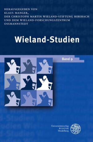 Wieland-Studien / Band 9: Aufsatze - Texte und Dokumente