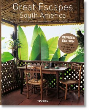 Great Escapes South America: Updated Edition