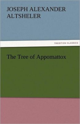 The Tree Of Appomattox