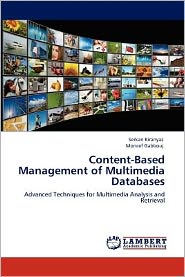 Content-Based Management of Multimedia Databases