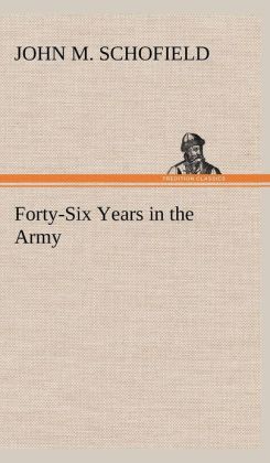 Forty-Six Years in the Army