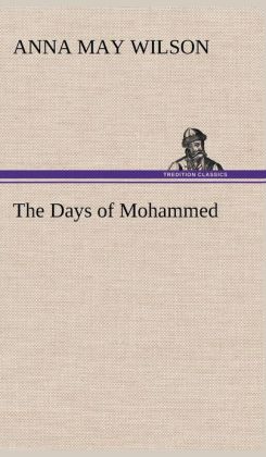 The Days of Mohammed