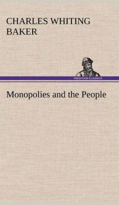 Monopolies and the People