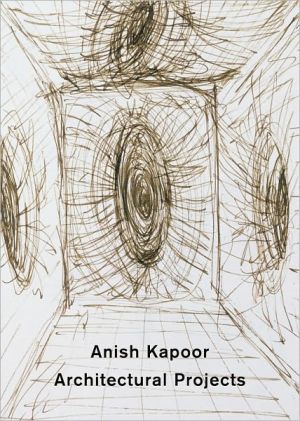 Anish Kapoor: Architectural Projects