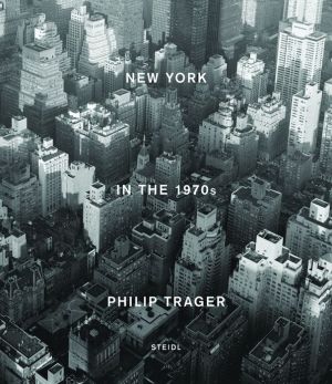 Philip Trager: New York in the 1970s
